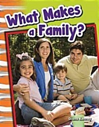 What Makes a Family? (Paperback)