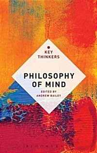 Philosophy of Mind: The Key Thinkers (Paperback)