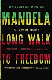 Long Walk to Freedom: The Autobiography of Nelson Mandela (Paperback)