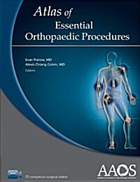Atlas of Essential Orthopaedic Procedures (Hardcover, DVD-ROM, 1st)