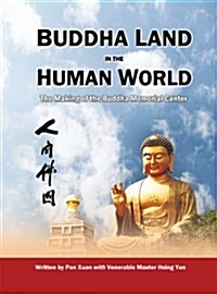 Buddha Land in the Human World (Paperback)