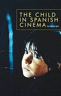 The Child in Spanish Cinema (Hardcover)