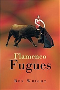 Flamenco Fugues (Paperback)