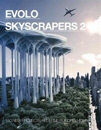 Evolo skyscrapers. 2
