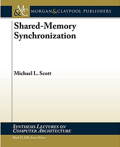 Shared-Memory Synchronization (Paperback)