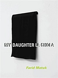 My Daughter La Chola (Paperback)