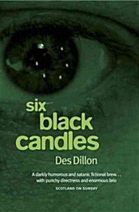 Six Black Candles (Paperback)