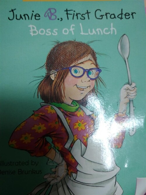 [중고] Junie B. Jones #19: First Grader: Boss of Lunch (Paperback, 4)