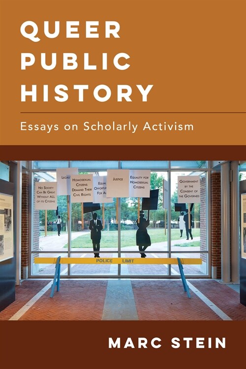 Queer Public History: Essays on Scholarly Activism (Hardcover)