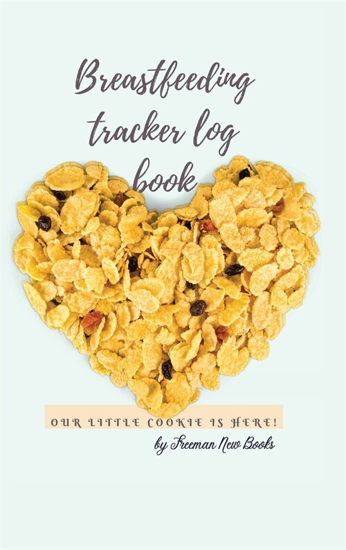 Breastfeeding tracker log book baby girl (Hardcover)