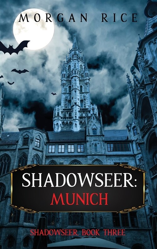 Shadowseer: Munich (Shadowseer, Book Three) (Hardcover)