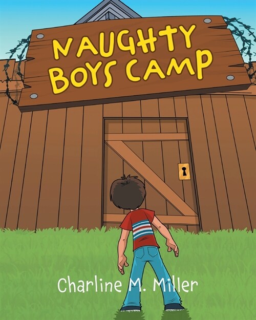 Naughty Boys Camp (Paperback)