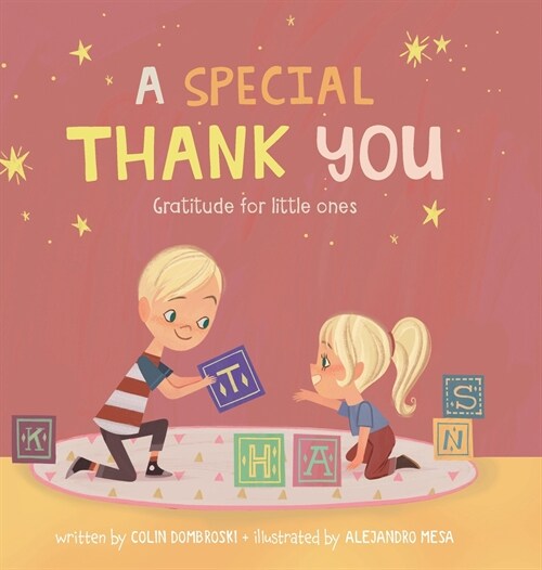 A Special Thank You: Gratitude for little ones (Hardcover)