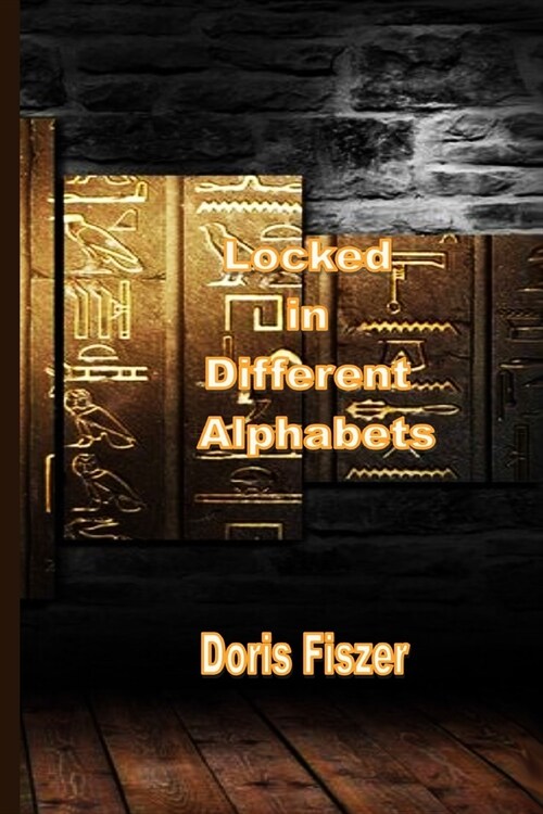 Locked in Different Alphabets (Paperback)