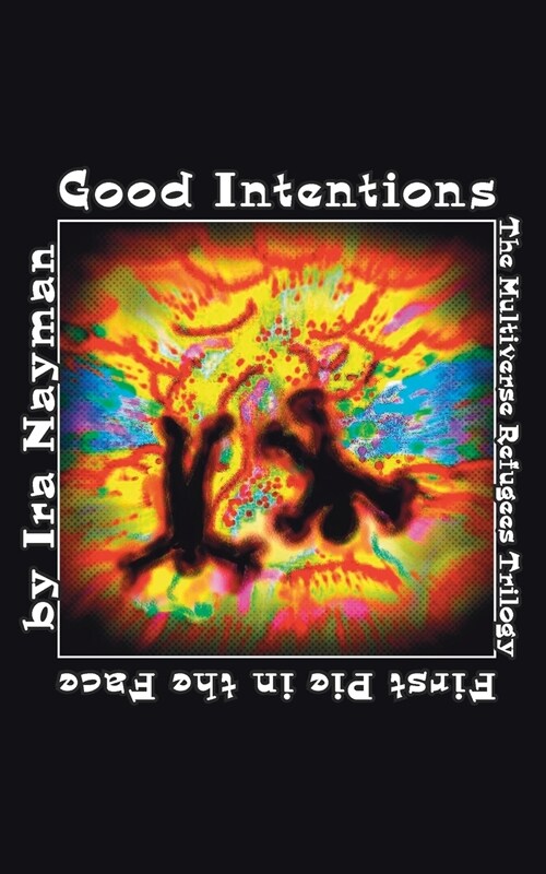 Good Intentions (Paperback)