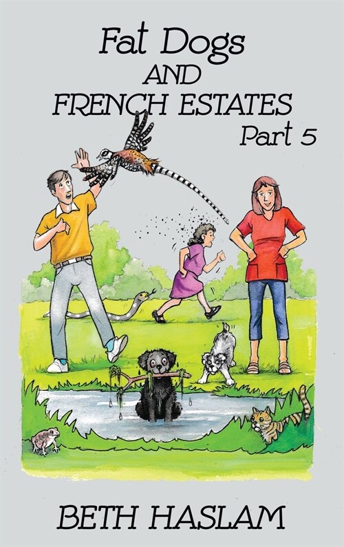Fat Dogs and French Estates, Part 5 (Hardcover)