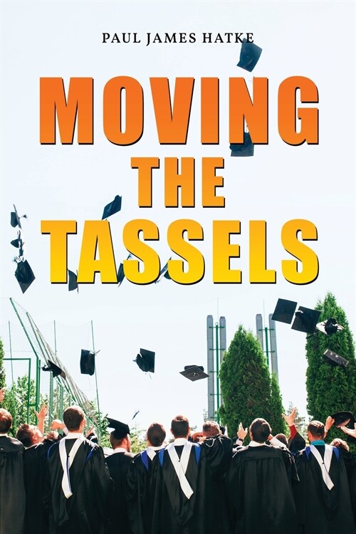 Moving the Tassels (Paperback)