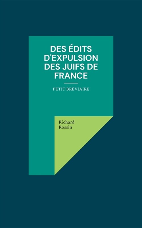 Des ?its dexpulsion des Juifs de France: Petit br?iaire (Paperback)