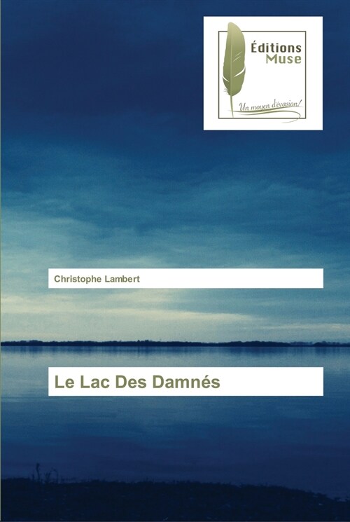 Le Lac Des Damn? (Paperback)