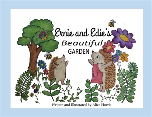 Ernie and Edies Beautiful Garden (Paperback)
