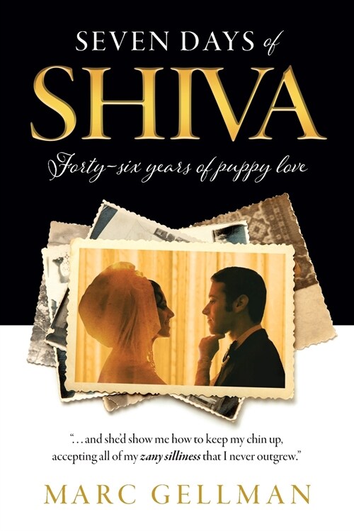 Seven Days of Shiva: Forty-six years of puppy love (Paperback)