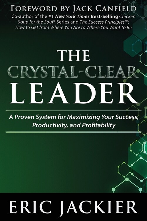 The Crystal-Clear Leader (Paperback)