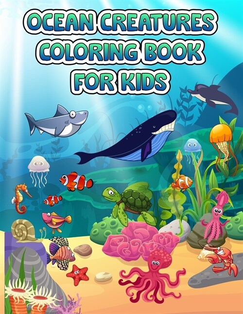 Ocean Creatures Coloring Book For Kids (Paperback)