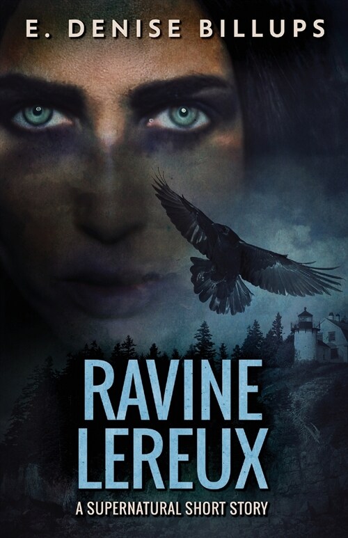 Ravine Lereux: Unearthing a Family Curse - A Supernatural Short (Paperback)