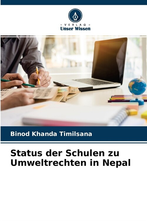Status der Schulen zu Umweltrechten in Nepal (Paperback)
