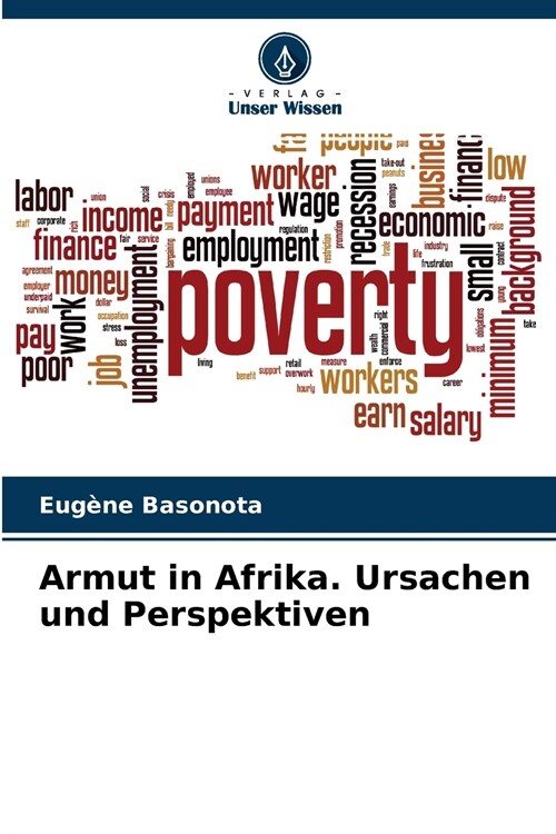 Armut in Afrika. Ursachen und Perspektiven (Paperback)