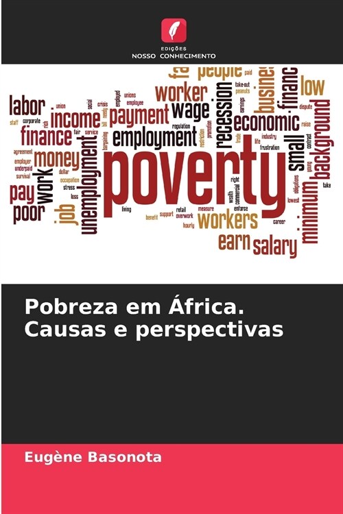 Pobreza em 햒rica. Causas e perspectivas (Paperback)