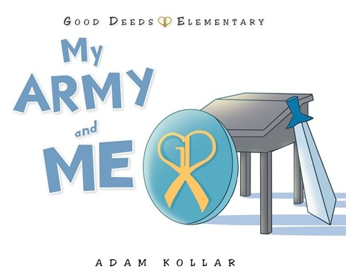 My Army and Me (Hardcover)