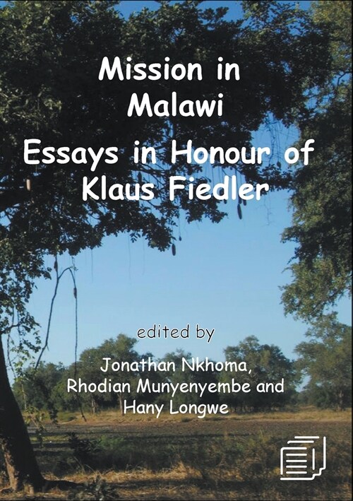 Mission in Malawi: Essays in Honour of Klaus Fiedler (Paperback)