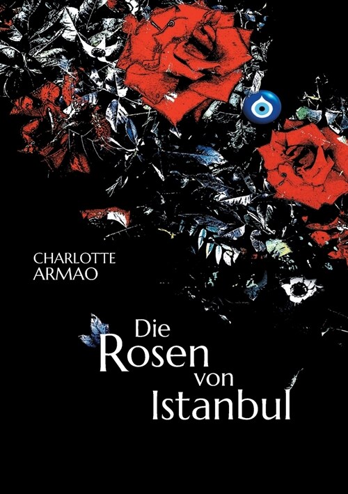 Die Rosen von Istanbul (Paperback)