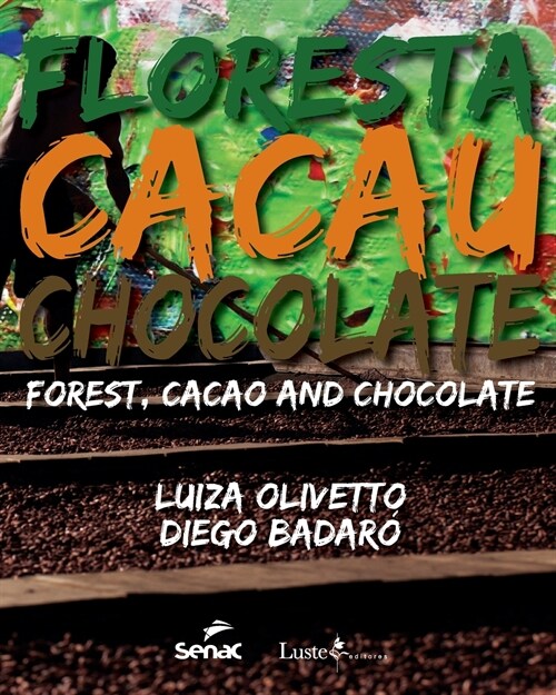 Floresta cacau e chocolate (Paperback)