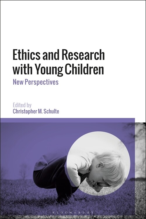 Ethics and Research with Young Children : New Perspectives (Paperback)