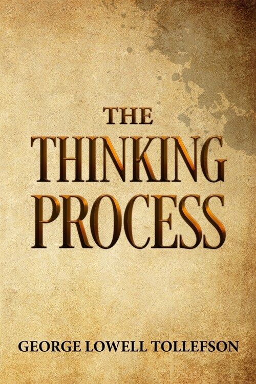 The Thinking Process (Paperback)