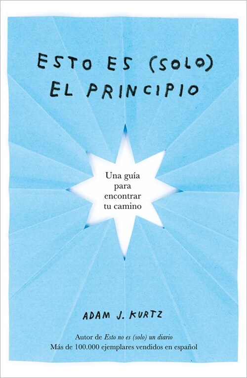 Esto Es (Solo) El Principio / You Are Here Now (for Now) (Paperback)