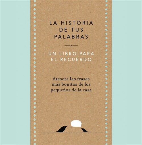 LA HISTORIA DE TUS PALABRAS (Paperback)