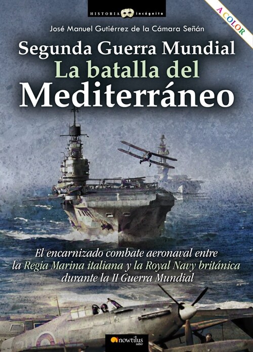 2ª GM: LA BATALLA DEL MEDITERRANEO (CD-Audio)