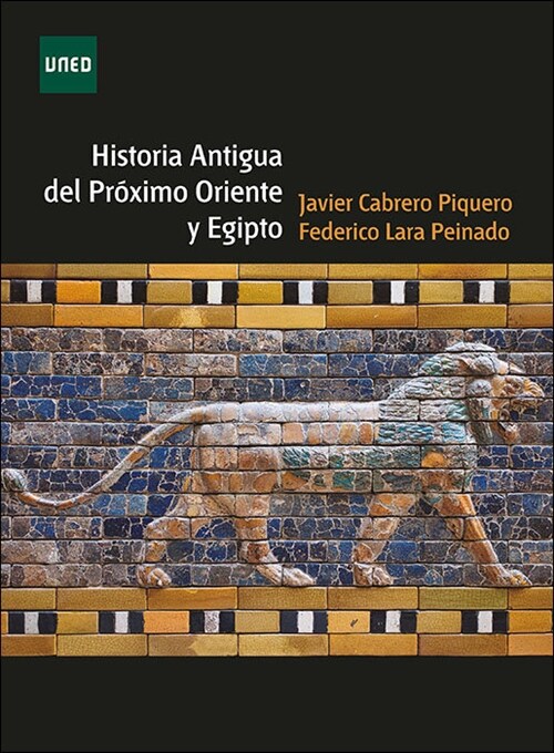 HISTORIA ANTIGUA DEL PROXIMO ORIENTE Y EGIPTO (ED 2021) (Hardcover)