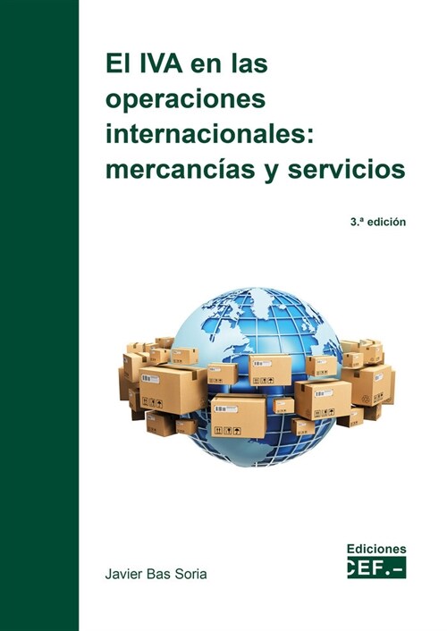 EL IVA EN LAS OPERACIONES INTERNACIONALES: MERCANCIAS Y SERV (CD-Audio)