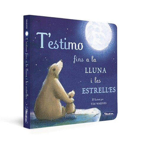 T#ESTIMO FINS A LA LLUNA I LES ESTRELLES (Paperback)