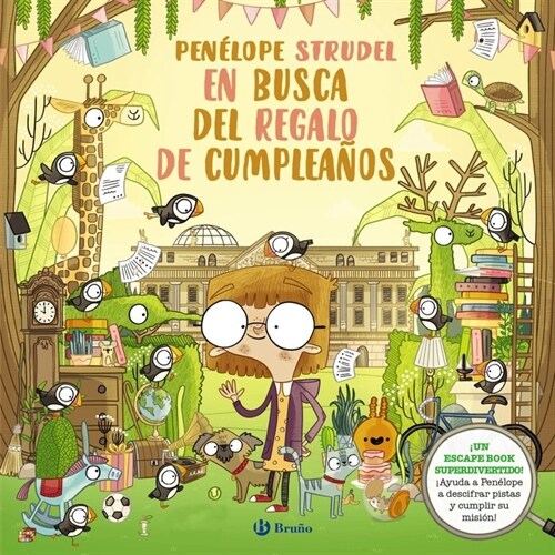 PENELOPE STRUDEL EN BUSCA DEL REGALO DE CUMPLEANOS (Paperback)