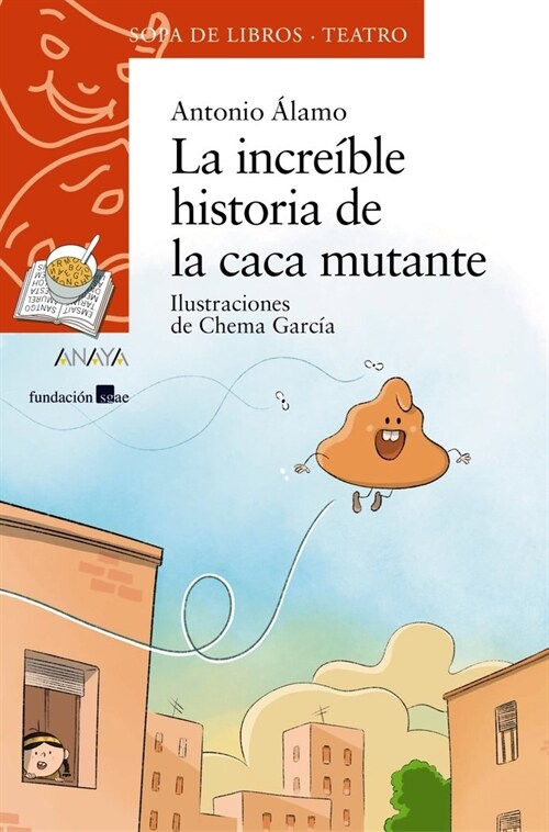 LA INCREIBLE HISTORIA DE LA CACA MUTANTE (Paperback)