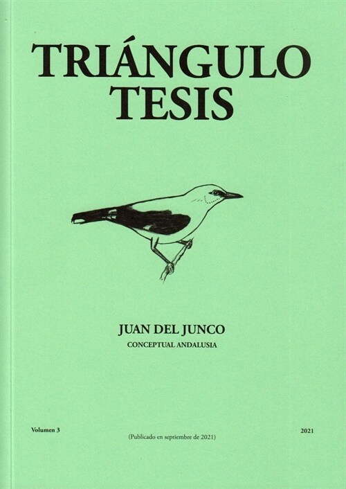 TRIANGULO TESIS JUAN DEL JUNCO (Hardcover)