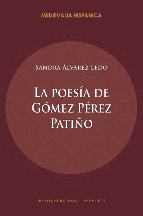 LA POESIA DE GOMEZ PEREZ PATINO (Paperback)