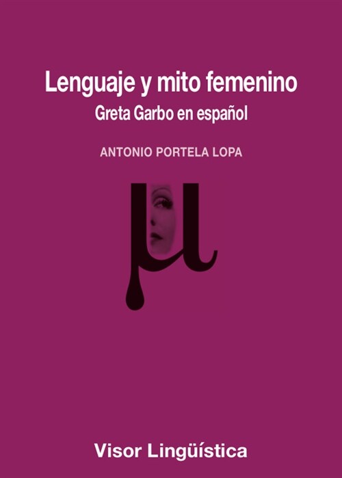 LENGUAJE Y MITO FEMENINO (Paperback)