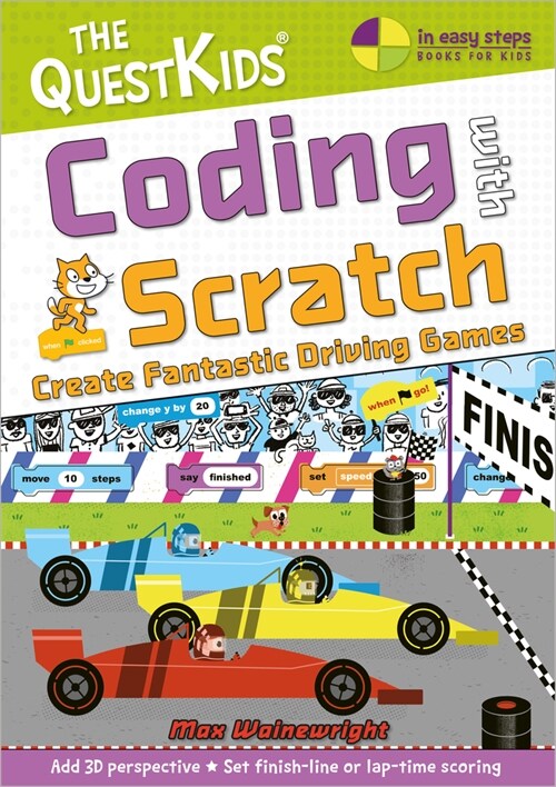 Coding with Scratch - Create Fantastic Driving Games : The QuestKids do Coding (Paperback)