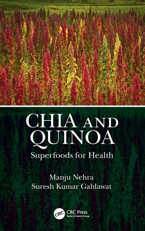 Chia and Quinoa : Superfoods for Health (Hardcover)